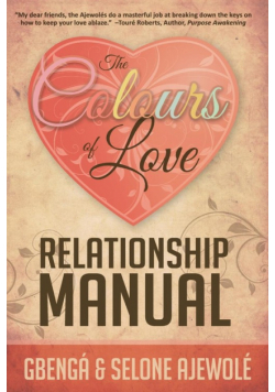 The Colours of Love Relationship Manual