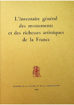 L inventaire general des monuments et des richesses artistiques de la France