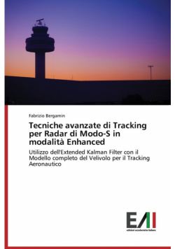 Tecniche avanzate di Tracking per Radar di Modo-S in modalità Enhanced