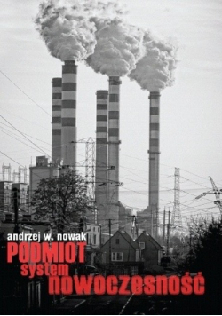 Podmiot system nowoczesność