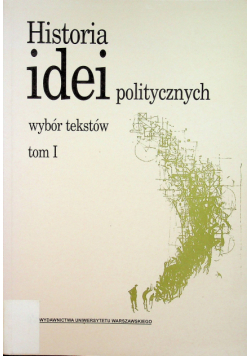 Historia idei politycznych Tom I