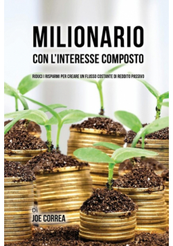 Milionario Con L'interesse Composto