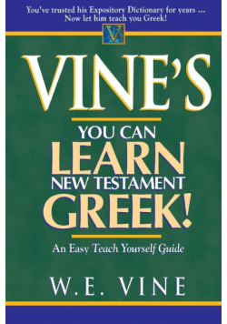 Vine's You Can Learn New Testament Greek!