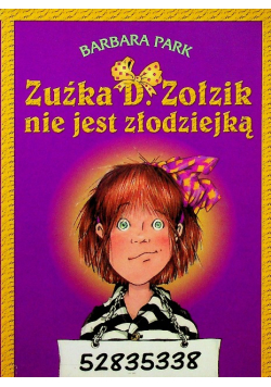 Zuźka D Zołzik nie jest złodziejką