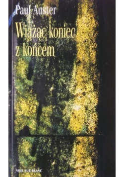 Wiążąc koniec z końcem