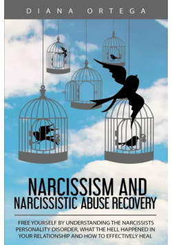Narcissism and Narcissistic Abuse Recovery