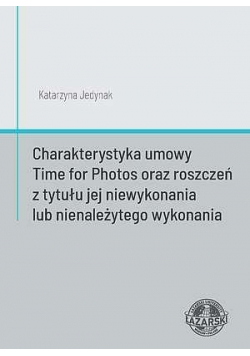 Charakterystyka umowy Time for Photos..