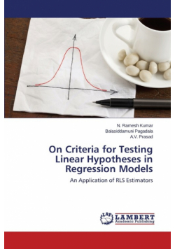 On Criteria for Testing Linear  Hypotheses in Regression Models