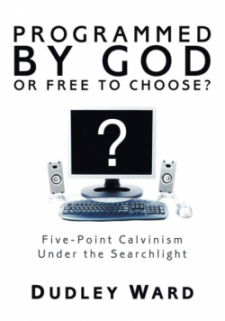 Programmed by God or Free to Choose?