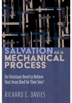 Salvation As a Mechanical Process