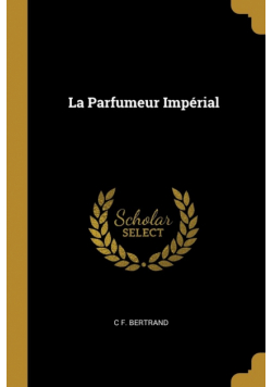 La Parfumeur Impérial