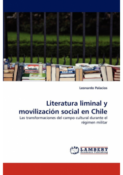 Literatura liminal y movilización social en Chile