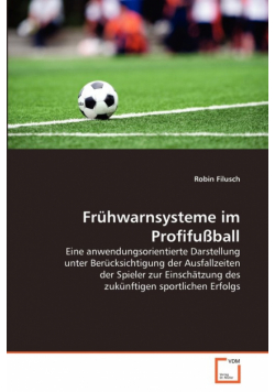 Frühwarnsysteme im Profifußball