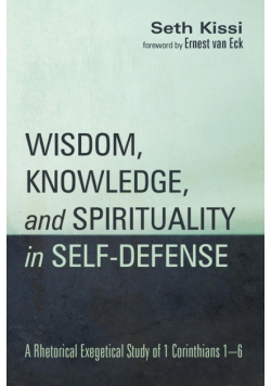 Wisdom, Knowledge, and Spirituality in Self-defense