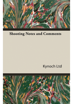 Shooting Notes and Comments