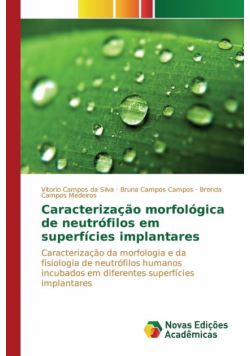 Caracterização morfológica de neutrófilos em superfícies implantares