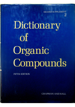 Dictionary of organic compounds fifth edition
