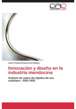 Innovacion y Diseno En La Industria Mendocina