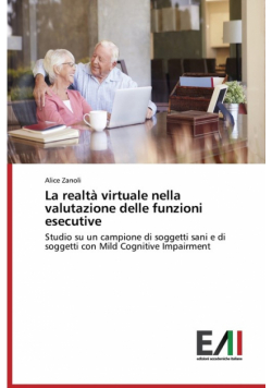 La realtà virtuale nella valutazione delle funzioni esecutive