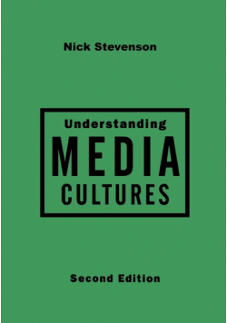 Understanding Media Cultures