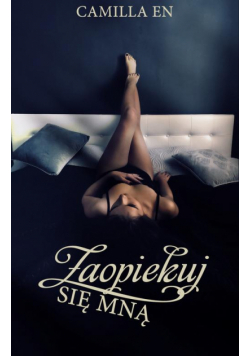 Zaopiekuj się mną