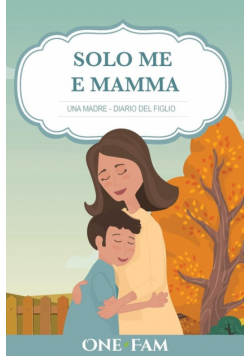 Una Madre - Diario Del Figlio