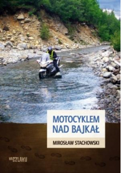 Motocyklem nad Bajkał