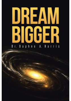 Dream Bigger