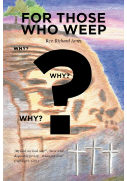 For Those Who Weep