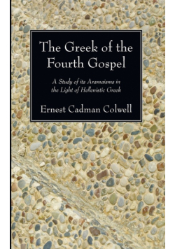 The Greek of the Fourth Gospel