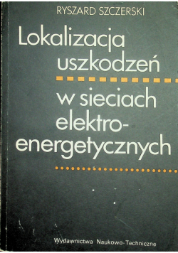 Lokalizacja uszkodzeń w sieciach elektroenergetycznych