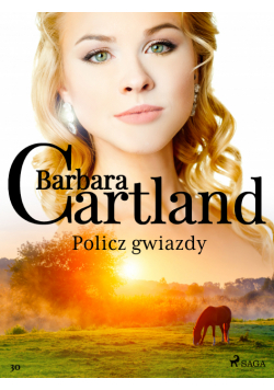 Ponadczasowe historie miłosne Barbary Cartland. Policz gwiazdy - Ponadczasowe historie miłosne Barbary Cartland (#30)
