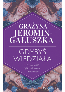 Gdybyś wiedziała
