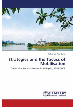 Strategies and the Tactics of Mobilisation