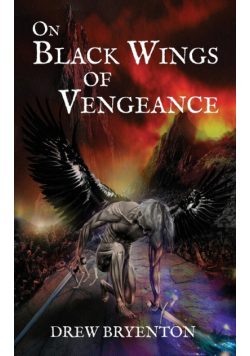 On Black Wings of Vengeance