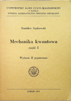 Mechanika kwantowa Część I
