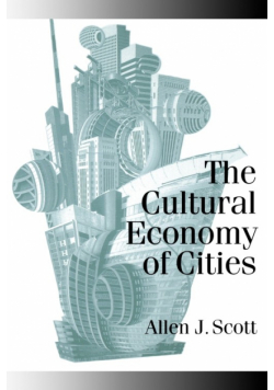 The Cultural Economy of Cities