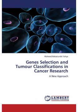 Genes Selection and Tumour Classifications in Cancer Research