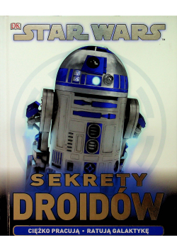 Star Wars Sekrety Droidów