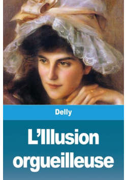 L'Illusion orgueilleuse