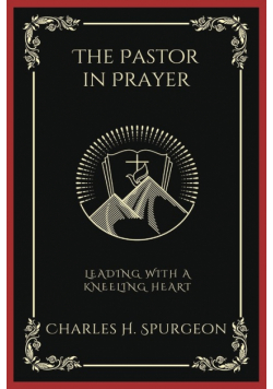 The Pastor in Prayer