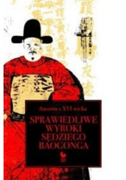Sprawiedliwe wyroki sędziego Baogonga