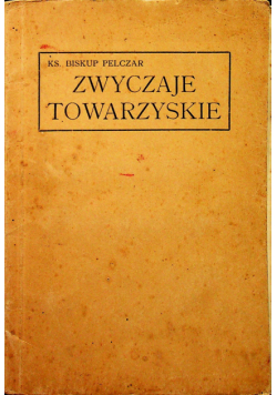 Zwyczaje Towarzyskie 1931 r