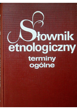 Słownik etnologiczny terminy ogólne