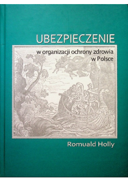 Ubezpieczenie w organizacji ochrony zdrowia w