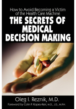 The Secrets of Medical Decision Making