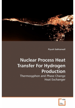 Nuclear Process Heat Transfer For Hydrogen Production