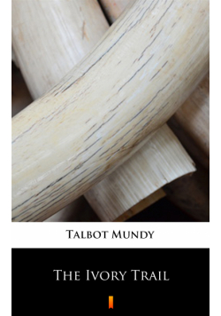 The Ivory Trail