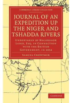 Journal of an Expedition Up the Niger and Tshadda Rivers