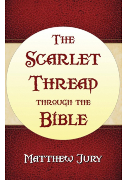 The Scarlet Thread Through the Bible